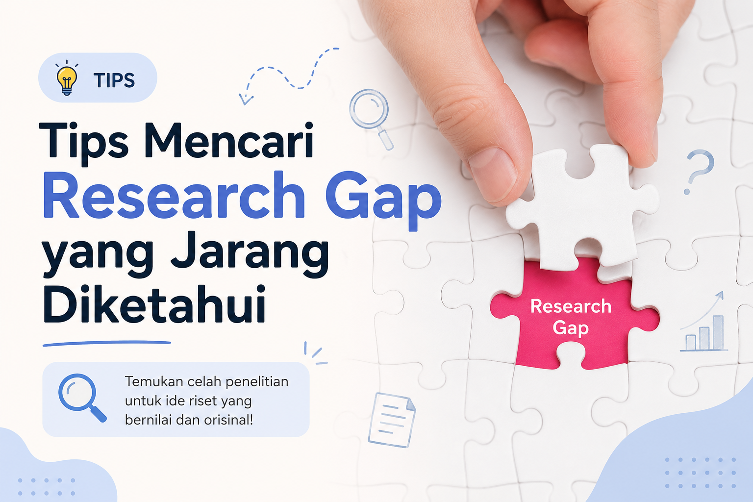 Tips Mencari Research Gap yang Jarang Diketahui