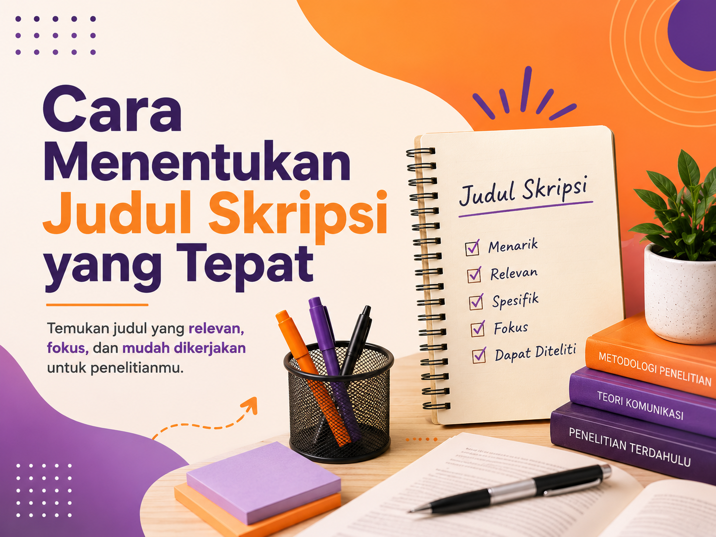 Cara Menentukan Judul Skripsi yang Tepat