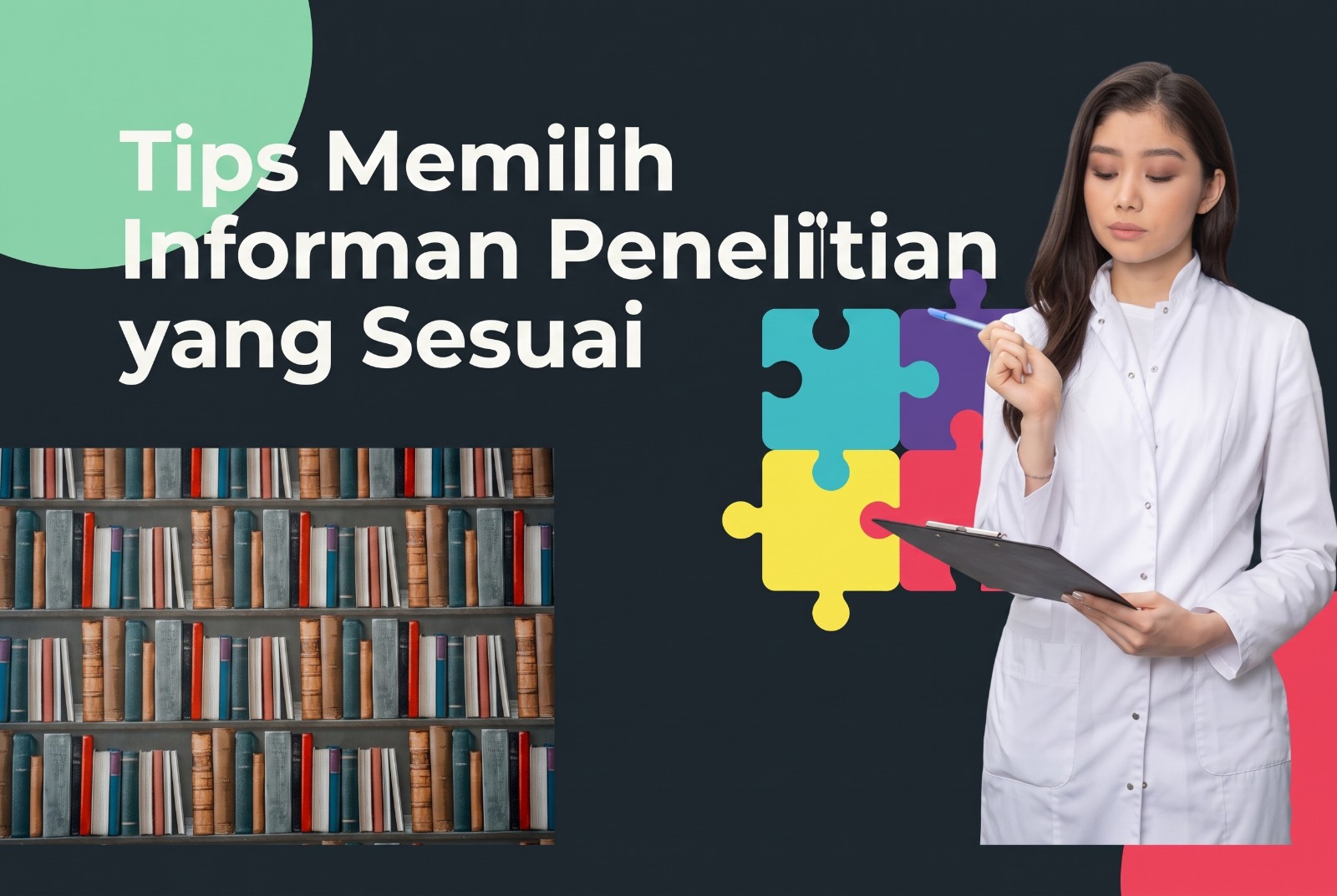 Tips Memilih Informan Penelitian yang Sesuai